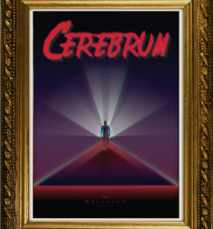 Breakout Cerebrum Poster
