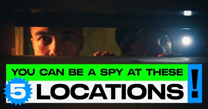 Be a Spy At These 5 Locations
